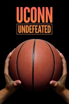 poster for UConn Undefeated