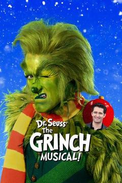 poster for Dr. Seuss' The Grinch Musical!