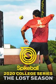 poster for 2020 Spikeball College Series: The Lost Season
