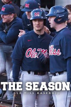 poster for The Season: Ole Miss Baseball