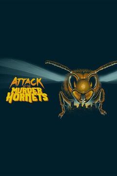 poster for Attack of the Murder Hornets