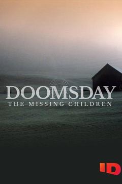 Doomsday: The Missing Children