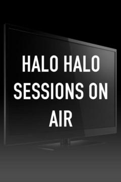 poster for Halo Halo Sessions On Air