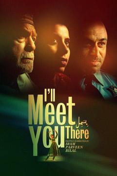 poster for I'll Meet You There