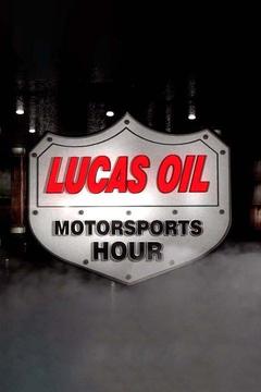 poster for Lucas Oil Motorsports Hour
