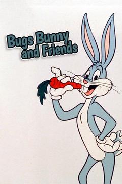 poster for Bugs Bunny and Friends