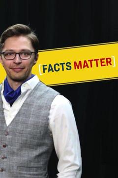 poster for Facts Matter