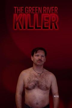 poster for The Green River Killer