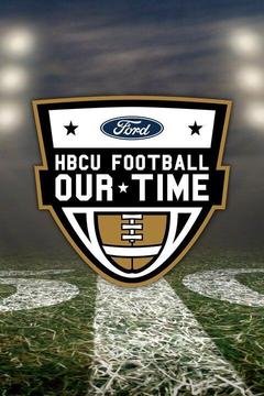 poster for HBCU Football: Our Time
