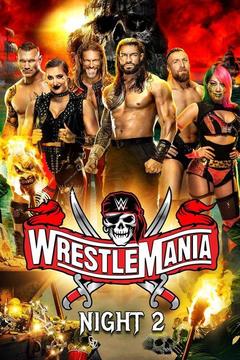 poster for WWE WrestleMania 37, Night Two