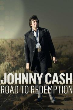 poster for Johnny Cash: Road to Redemption
