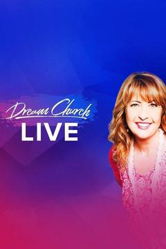 poster for Dream Church Live