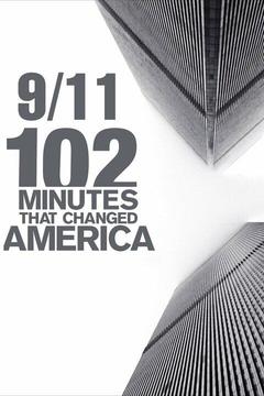 poster for 9/11: 102 Minutes That Changed America