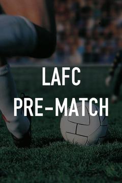 poster for LAFC Pre-Match