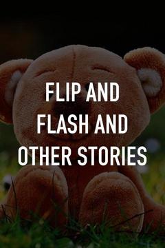 poster for Flip and Flash and other stories