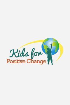 poster for Kids for Positive Change