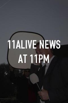 poster for 11Alive News at 11pm