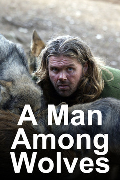 poster for A Man Among Wolves