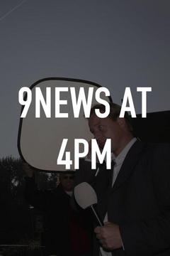 poster for 9News at 4PM