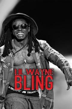poster for Lil Wayne: Bling
