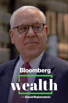 poster for Bloomberg Wealth With David Rubenstein