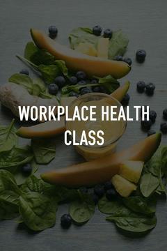 poster for Workplace health class