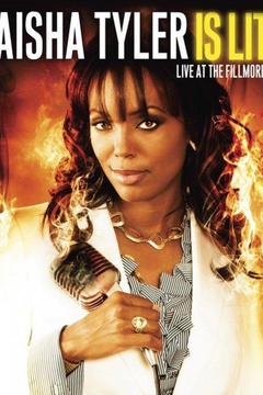 poster for Aisha Tyler is Lit: Live at the Fillmore