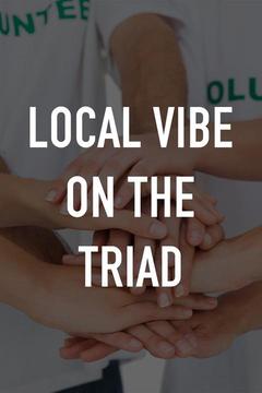 Local Vibe on the Triad