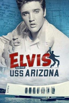 poster for Elvis and the USS Arizona