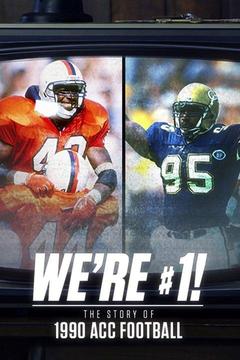 poster for We're #1! The Story of 1990 ACC Football