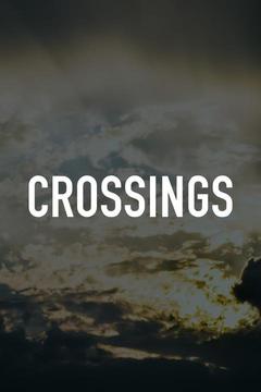 poster for Crossings