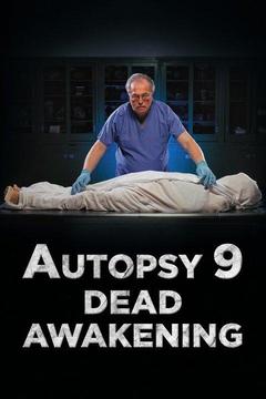 poster for Autopsy 9: Dead Awakening