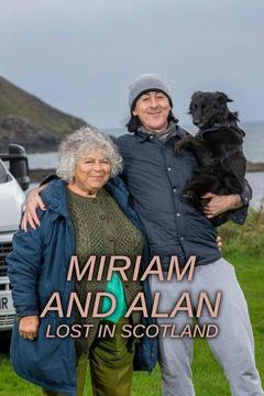 Watch Miriam and Alan: Lost in Scotland and Beyond Online - Full TV ...