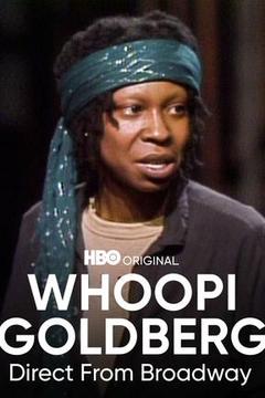 poster for Whoopi Goldberg: Direct From Broadway