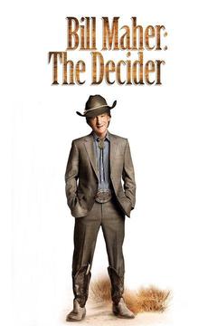 poster for Bill Maher: The Decider