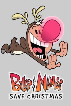 poster for Billy & Mandy Save Christmas