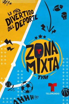 poster for Zona mixta