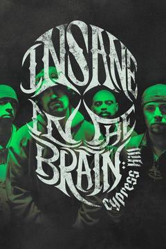 poster for Cypress Hill: Insane in the Brain