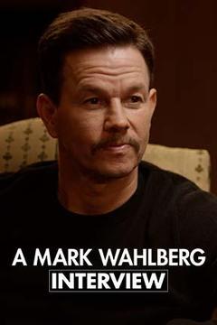 poster for A Mark Wahlberg Interview