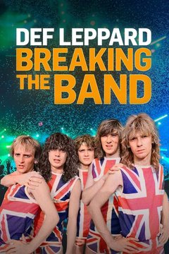 poster for Def Leppard: Breaking The Band
