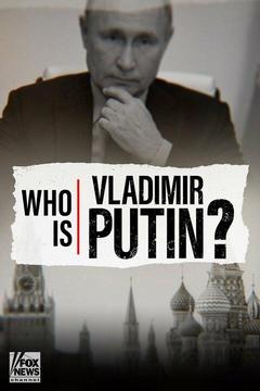 poster for Who Is Vladimir Putin?