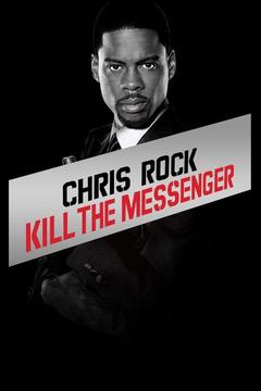 poster for Chris Rock: Kill the Messenger