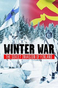 poster for Winter War: The Soviet Invasion of Finland Nation