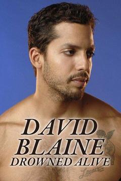 poster for David Blaine: Drowned Alive