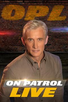 On Patrol Live S E Watch Full Episode Online Directv