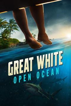 poster for Great White Open Ocean