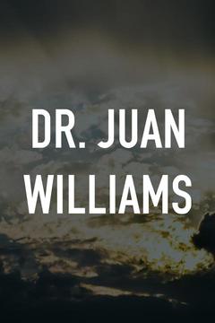 poster for Dr. Juan Williams