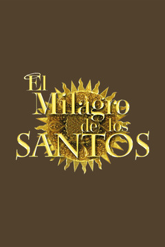 poster for El Milagro de los Santos