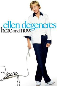poster for Ellen DeGeneres: Here and Now
