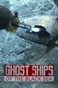 poster for Ghost Ships of the Black Sea